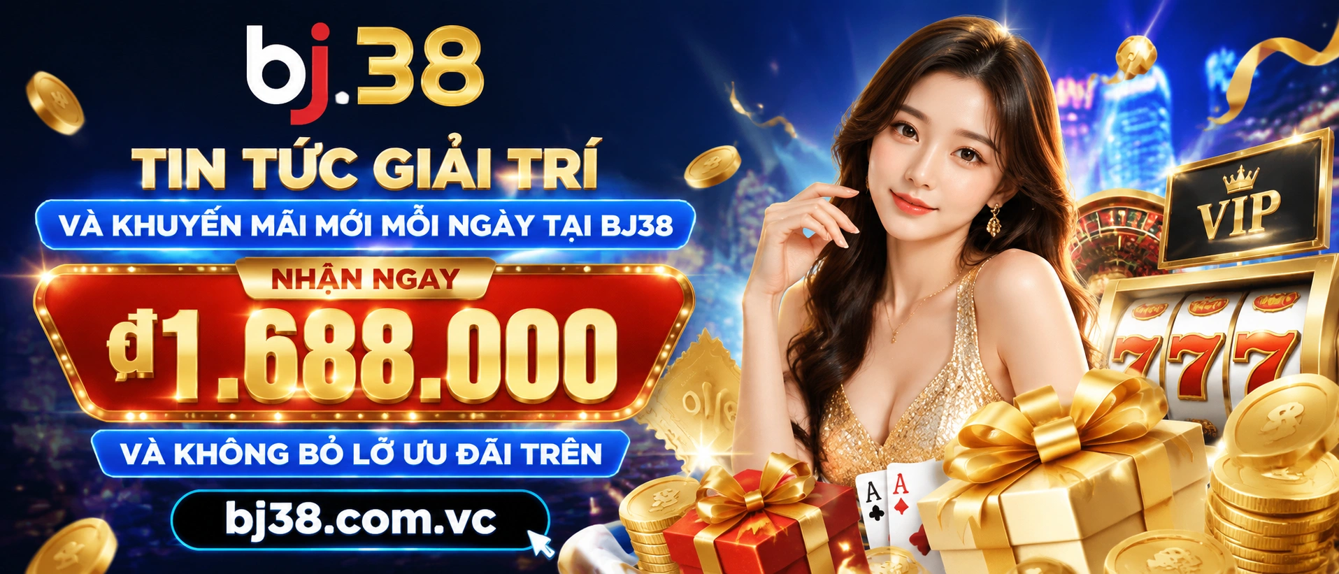 Tin khuyến mãi BJ38 dành cho người mới