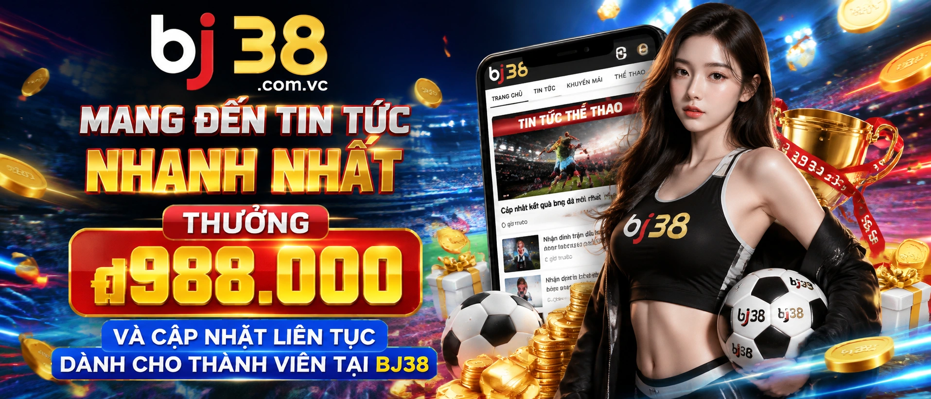 Cập nhật VIP và hoàn trả trên BJ38